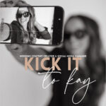 Kick It To Kay