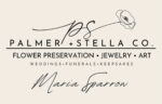 Palmer + Stella Co. – Flower Preservation
